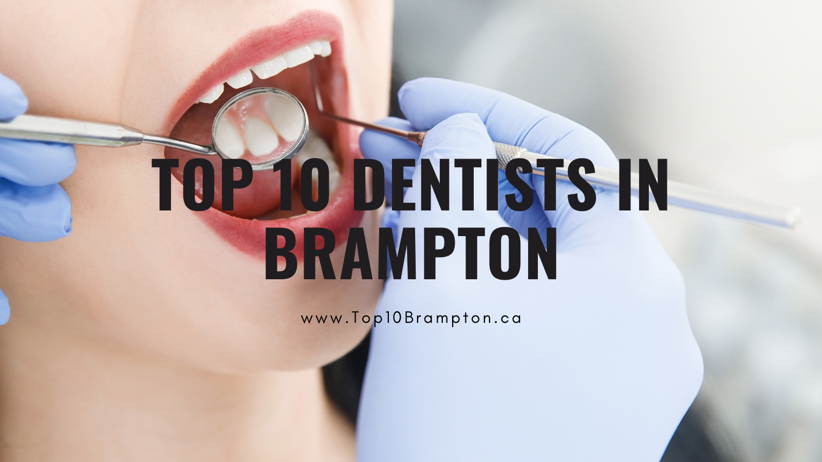 Best Dentists in Brampton