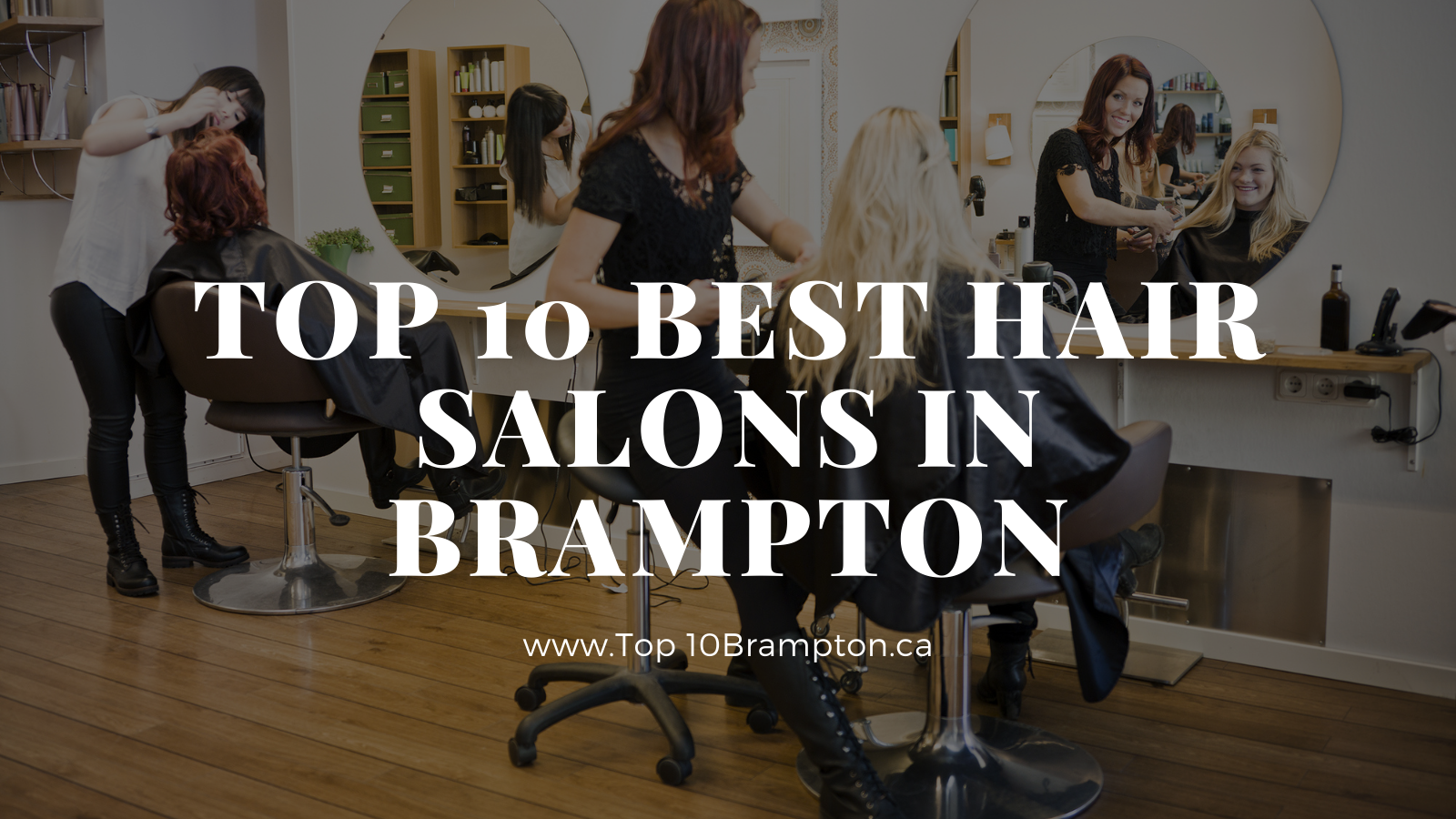 Best Hair Salons in Brampton