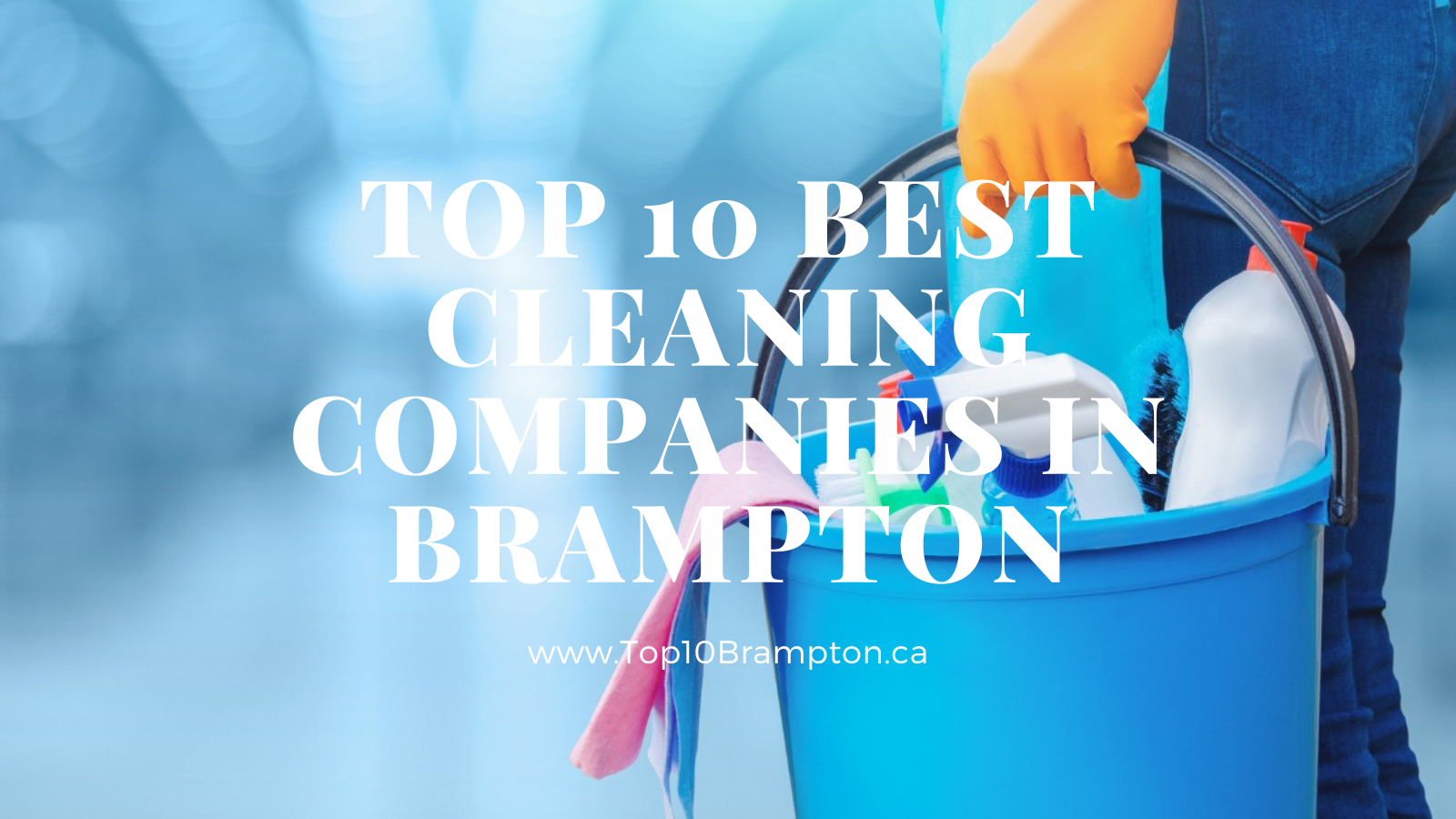 Best Cleaning companies in Brampton