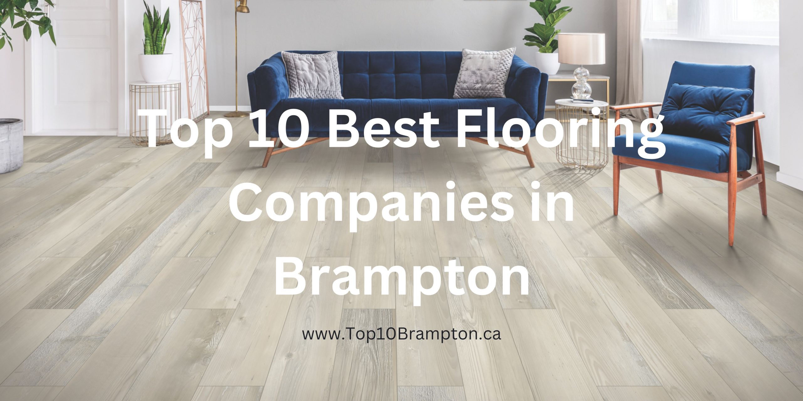 Best Flooring Companies in Brampton